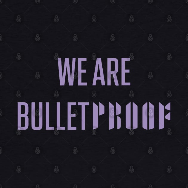 We are bulletproof BTS purple Morcaworks by Oricca